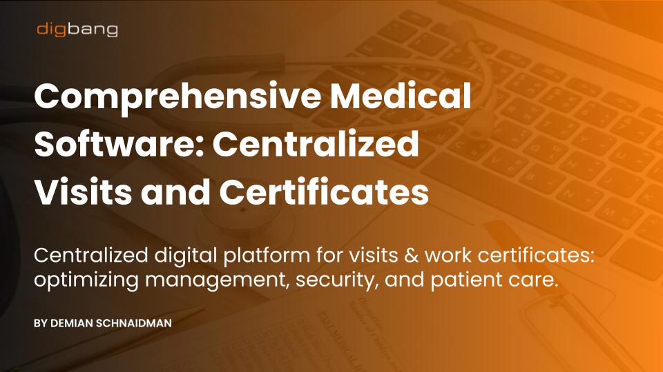 Comprehensive Medical Software: Centralized Visits and Certificates